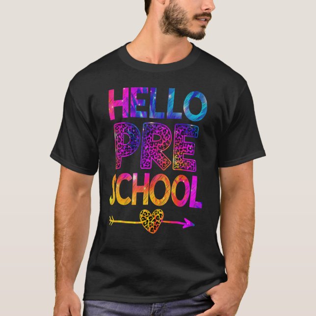 Hallo Vorschule Leopard Gefärbte Krawatte Lehrer z T-Shirt (Vorderseite)