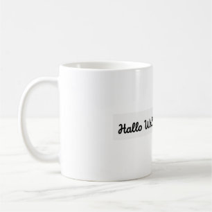 Hallo Welt - minimalistische Spruch-Tasse Kaffeetasse