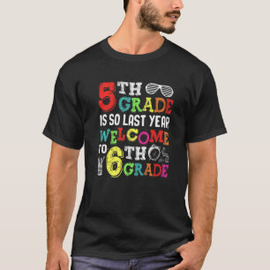 Hallo Willkommen auf der sechsten Stufe 5. Klasse  T-Shirt