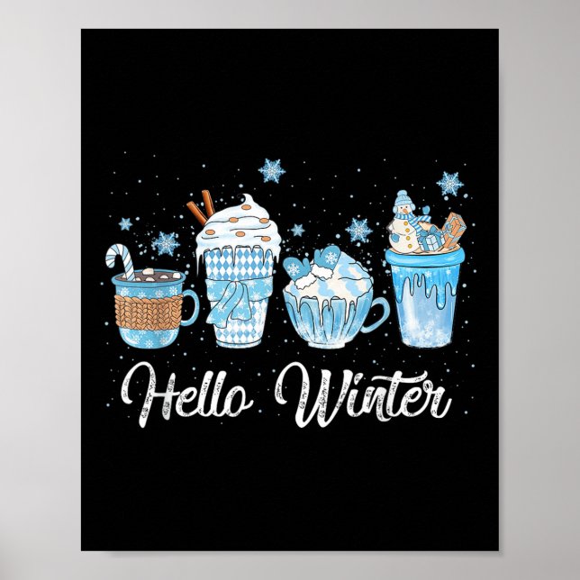 Hallo Winter Sweet Cosy Kaffeeliebhaber Snowman Ch Poster (Vorne)