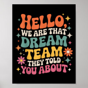 Hallo, wir sind das Traumteam, von dem sie dir erz Poster