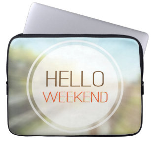 Hallo Wochenende 2 Laptopschutzhülle