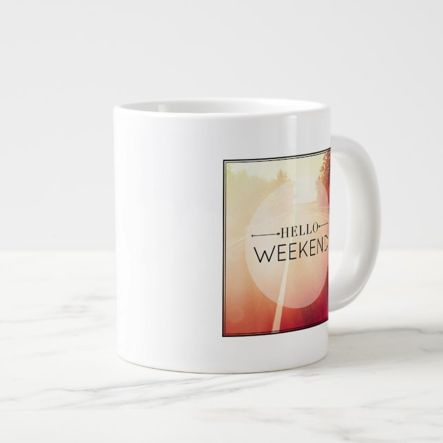 Hallo Wochenende 3 Jumbo-Tasse (Vorderseite Rechts)