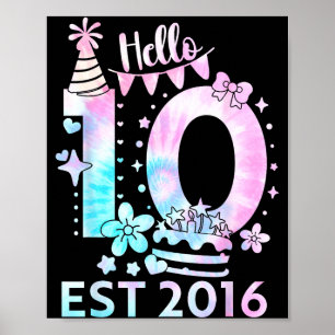 Hallo zehn 2016 süße 10. Geburtstag-Tie-Dye 10 Jah Poster