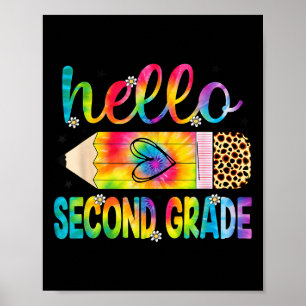 Hallo zweite Klasse Stift Gefärbte Krawatte zurück Poster