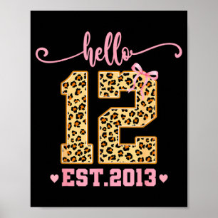 Hallo Zwölf Est 2013 12. Geburtstag Kokette Schlei Poster