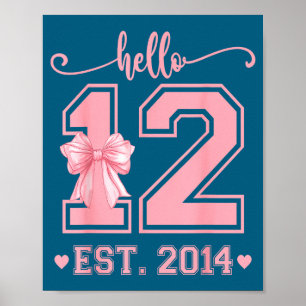 Hallo Zwölf Est 2014 12. Geburtstag Coquette 12 Ja Poster