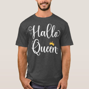 Halloqueen Costume Hallo Queen Funny Halloween Gir T-Shirt