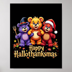 Hallothanksmas Bears T-Shirt Halloween Erntedank C Poster