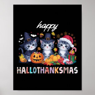 Hallothanksmas Katzenweihnachtsfeiertag Thanksgivi Poster