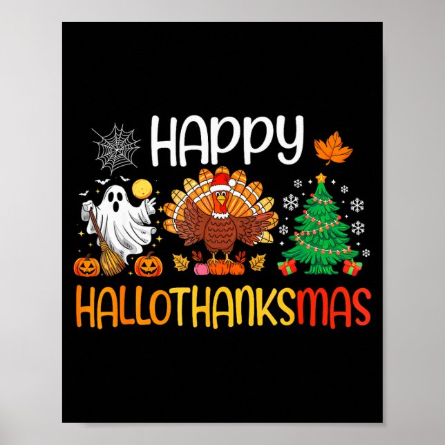 Hallothanksmas Shirt Funny Halloween Thanksgiving  Poster (Vorne)