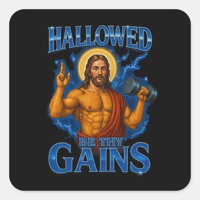 Hallowed Be Thy Gains Gym Jesus - Thunder Quadratischer Aufkleber (Vorderseite)