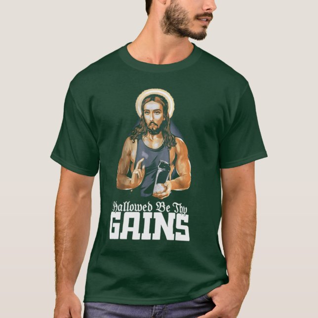Hallowed Behy Gains Muscle Jesus Weight Lifting Wo T-Shirt (Vorderseite)