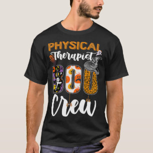 Hallowee des Physikaltherapeuten Boo Crew Ghost Th T-Shirt