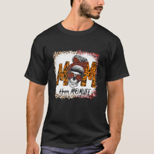 Halloween 2022 Mama Life Messy Bun Beängstigend Sp T-Shirt
