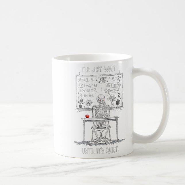 Halloween 2025 Funny Quiet Skeleton Lehrer Niedlic Kaffeetasse (Rechts)