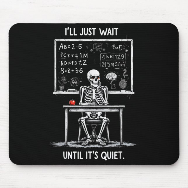 Halloween 2025 Funny Quiet Skeleton Teacher Cute F Mousepad (Vorne)