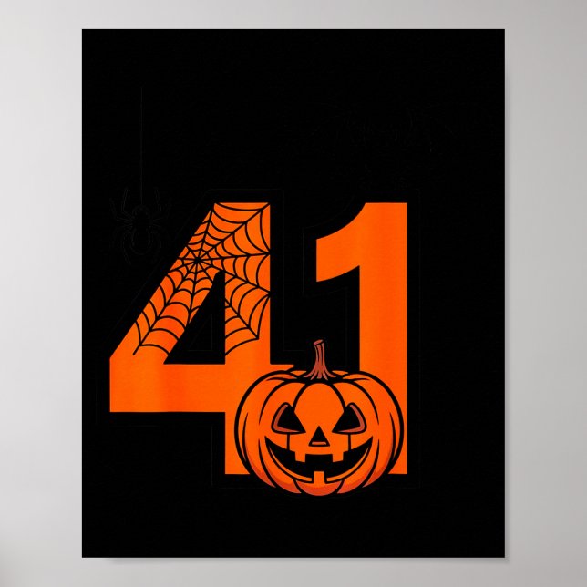 Halloween 41 Einundvierzig Vier Meme Slang Geburts Poster (Vorne)
