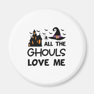 Halloween Alle Ghouls Liebe Ich Geburtstag Magnet