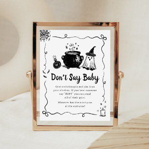 Halloween-Baby ist unterwegs - Schild "Sag nicht B