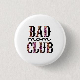 Halloween Bad Mama Club Geburtstag Button