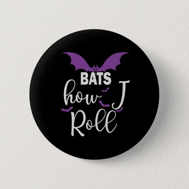 Halloween Bats How I Roll Birthday Button (Vorderseite)