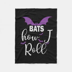 Halloween Bats How I Roll Birthday Fleecedecke