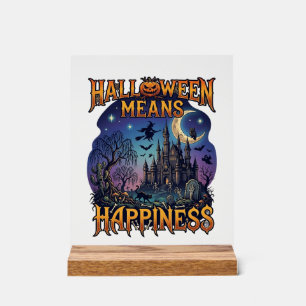 Halloween bedeutet Glück Gespensterschloss Hexe Mu Acrylschild