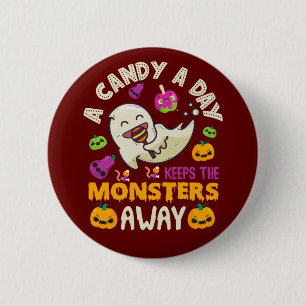 Halloween Behalte ein Bonbons am Tag die Monster w Button