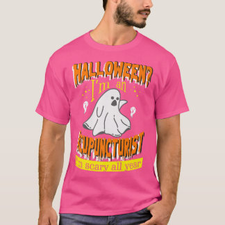 Halloween bin ich Akupunkturistin und bin das ganz T-Shirt
