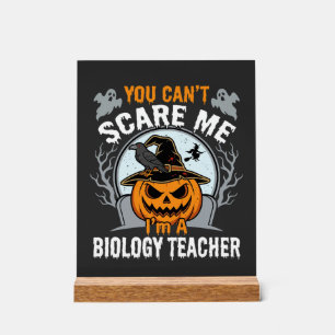 Halloween-Biologie-Lehrer Du Kannst Mich Nicht Sch Acrylschild
