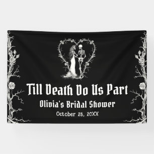 Halloween Bis dass der Tod uns scheidet Brautparty Banner