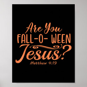 Halloween bist du zwischen Jesus Matthew Christus Poster