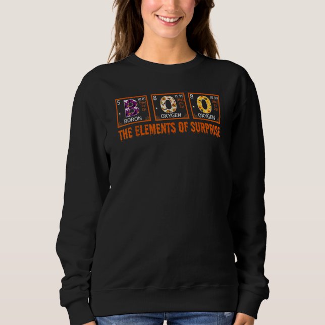 Halloween BOO Primary Elements Of Surprise Science Sweatshirt (Vorderseite)