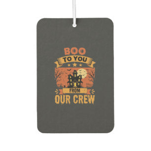Halloween Boo To You Gruselhaus-Crew-Design Autolufterfrischer