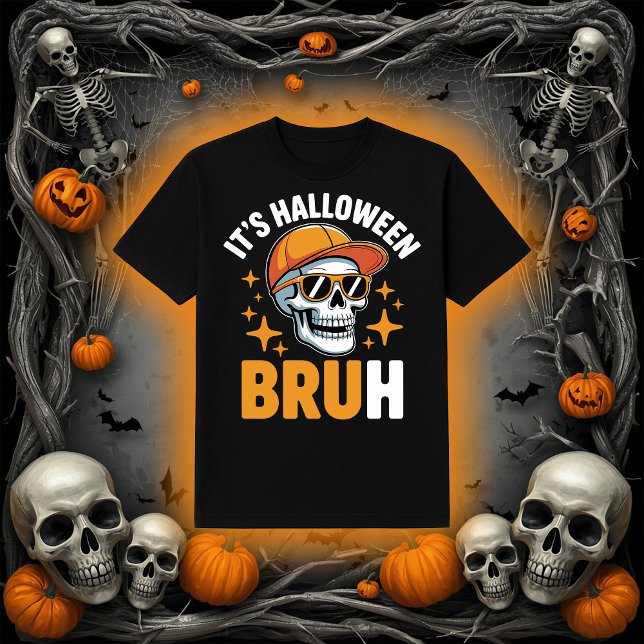 Halloween Bruh | Funny Skeleton Skull T-Shirt (Von Creator hochgeladen)