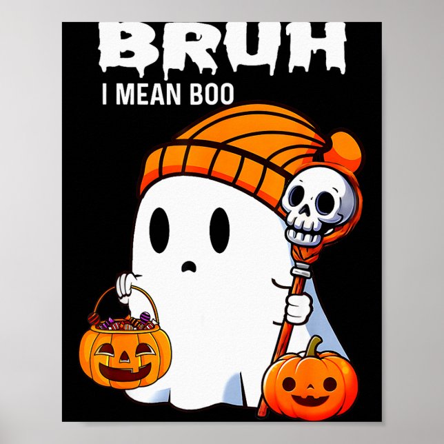 Halloween Bruh Ghost Boo Skull Pumpkin Boys Kids M Poster (Vorne)