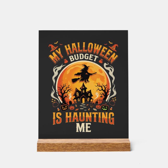 Halloween Budget Spuk Acrylschild (Vorderseite)