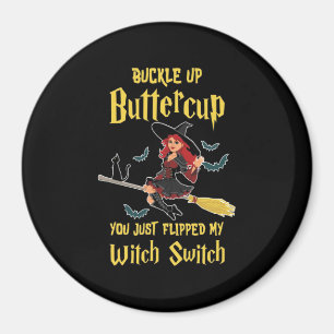 Halloween Buttercup Hexenschalter Magnet