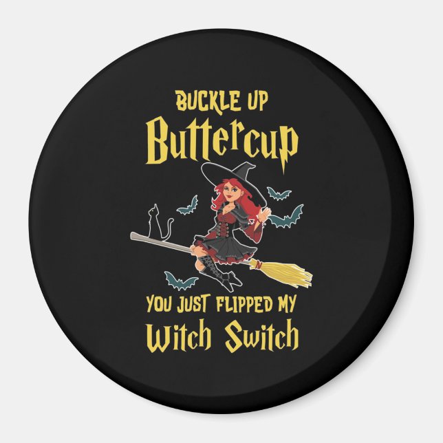 Halloween Buttercup Hexenschalter Magnet (Vorne)