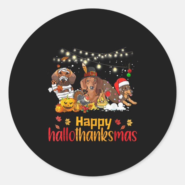 Halloween Christmas Happy Hallothanksmas Dachshund Runder Aufkleber (Vorderseite)
