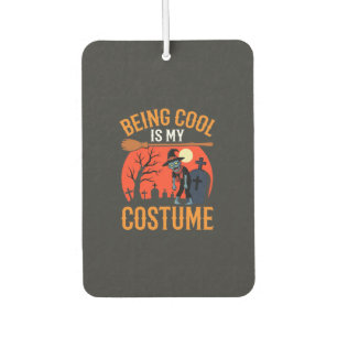 Halloween Cool zu sein ist mein Kostüm Zombie Desi Autolufterfrischer