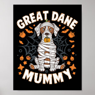Halloween Costume Hund Lover Great Dane Mummy Poster