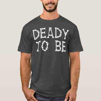Halloween Deadyo Vintag T-Shirt