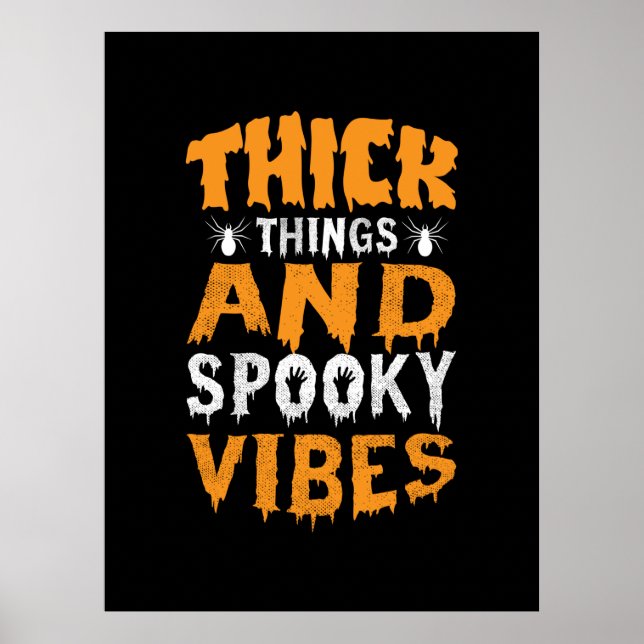 Halloween dick Dinge und Spooky Vibes Geburtstag Poster (Vorne)