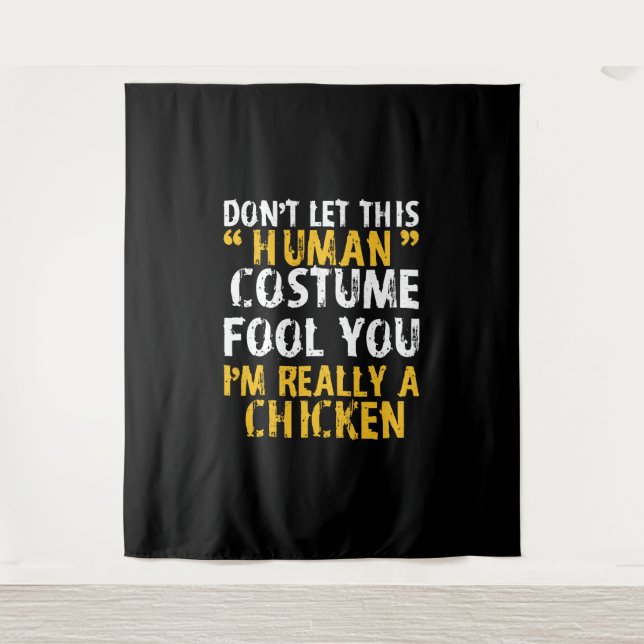 Halloween Dont Human Costume Fool Im Chicken Wandteppich (Vorderseite)