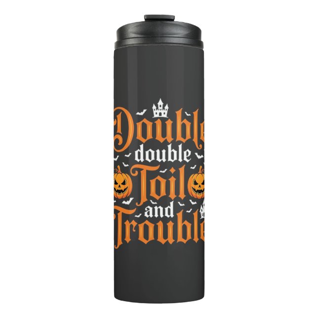 Halloween Double Double Toil and Trouble_1 Thermosbecher (Vorderseite)