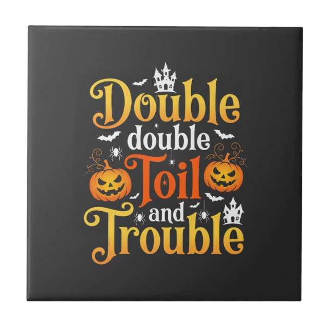 Halloween Double Double Toil and Trouble Hexe Fliese (Vorderseite)