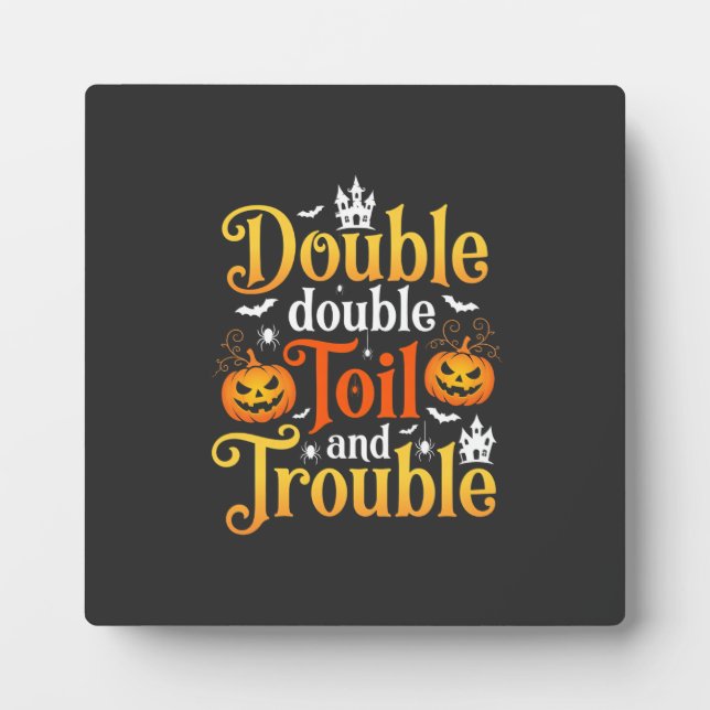 Halloween Double Double Toil and Trouble Hexe Fotoplatte (Vorderseite)