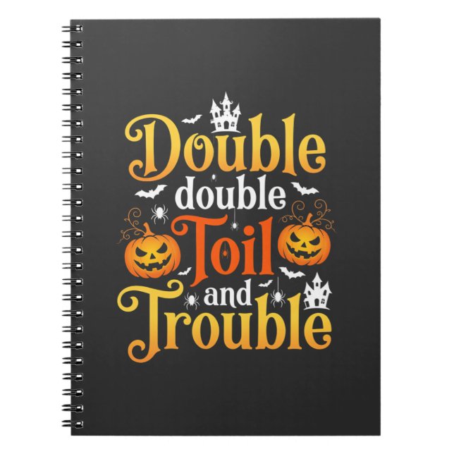 Halloween Double Double Toil and Trouble Hexe Notizblock (Vorderseite)